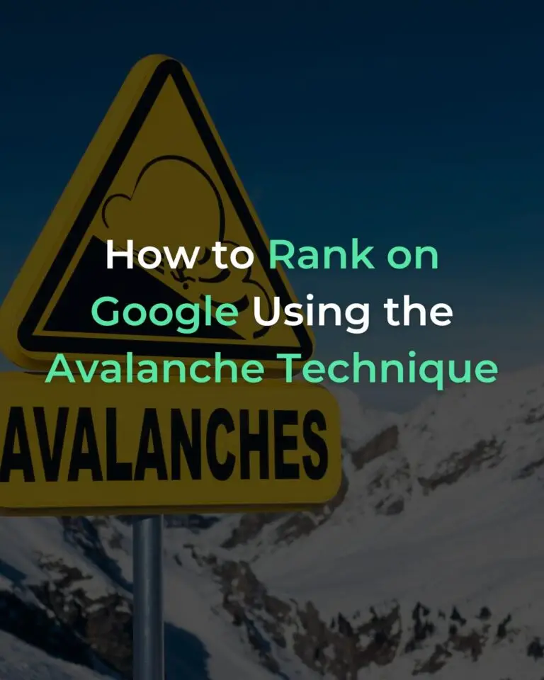 How to Rank on Google Using the Avalanche Technique