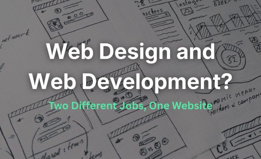 What Is the Difference Between Web Design and Web Development?