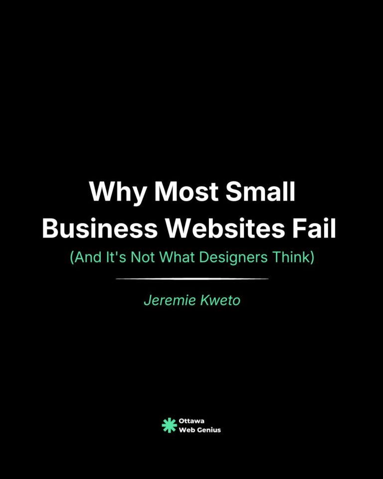 Why Most Small Business Websites Fail (And It's Not What Designers Think)
